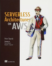 Serverless Architectures on AWS
