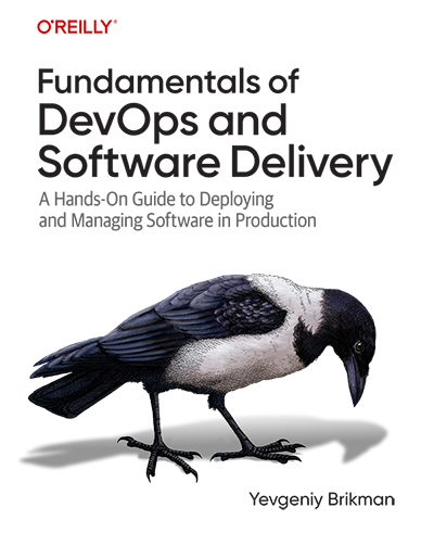 <em>Fundamentals of DevOps and Software Delivery</em> has been published!