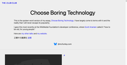 Choose Boring Technology